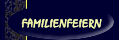 Familienfeiern